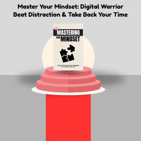 mastering Your Mindset